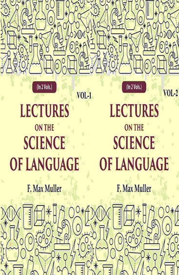 Lectures on the Science of Language