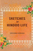 Sketches Of Hindoo Life thumbnail 1