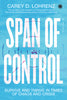 Span of Control: Survive and Thrive in Times of Chaos and Crisis thumbnail 1