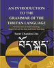 An Introduction to The Grammar of The Tibetan Language: With the Texts of Situhi Sumrtags, Dag-je Sal-wei Me-long and Situhi Shal-lung thumbnail 1