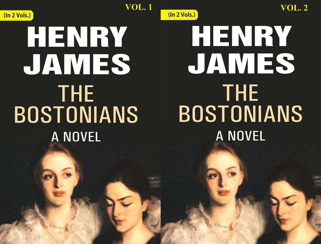The Bostonians: A Novel