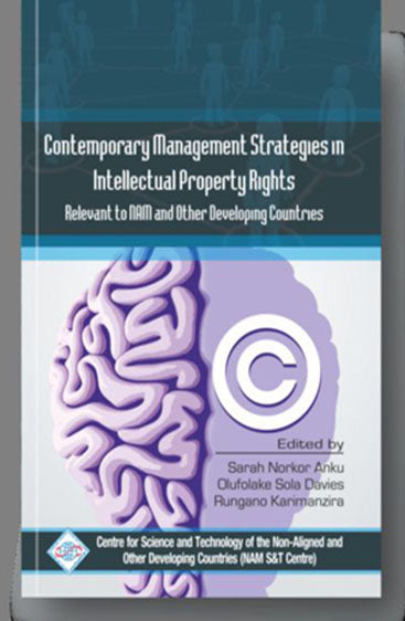 Contemporary Management Strategies in Intellectual Property Rights(IPR) Relevent to NAM and Other Developing Countries