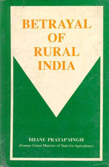 Betrayal of Rural India
