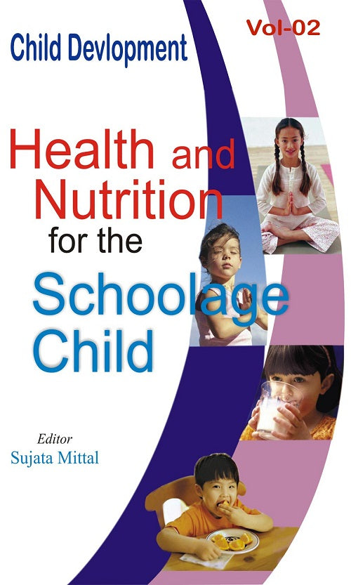 Child Development (Health and Nutrition For the Schoolage Child)