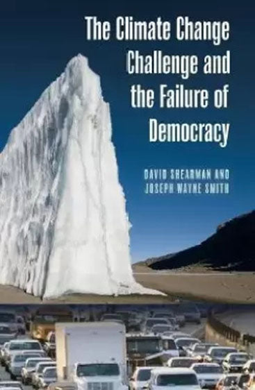 The Climate Change Challenges and the failure of Democracy