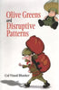 Olive Greens and Disruptive Patterns thumbnail 1