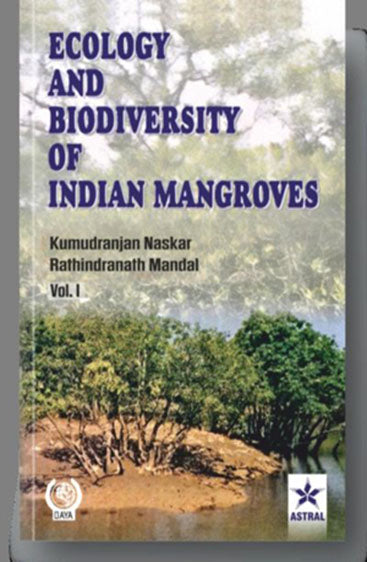 Ecology and Biodiversity of Indian Mangroves: Global Status in 2 Vols