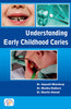 Understanding Early Childhood Caries thumbnail 1
