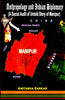Anthropology and Indian Diplomacy  (A Social Audit of  Untold story of Manipur) thumbnail 1