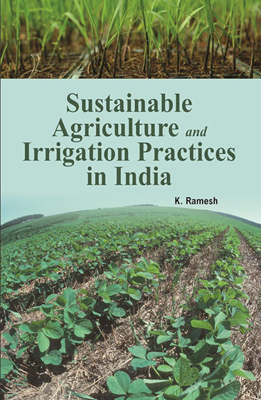 Sustainable Agriculture and Irrigation Practices in India