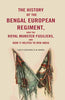 The History of the Bengal European Regiment: Now the Royal Munster Fusiliers, and how it Helped to Win India thumbnail 1