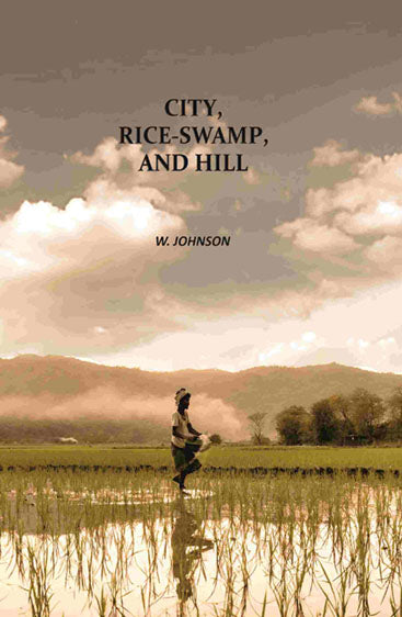 City, Rice-Swamp, And Hill