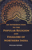 An Introduction To The Popular Religion And Folklore Of Northern India thumbnail 1