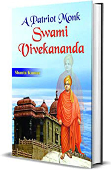 A Patriot Monk Swami Vivekananda