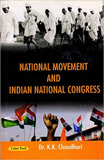 National Movement And Indian National Congress