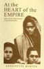 At The Heart Of The Empire: Indians And The Colonial Encounter In Late-Victorian Britain thumbnail 1