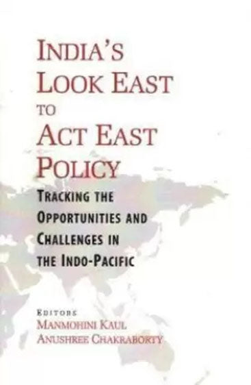 India's Look east to Act East policy