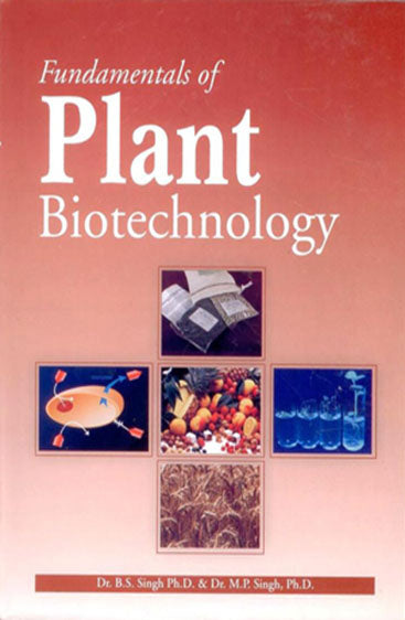 Fundamentals of Plant Biotechnology