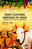 Vedic Cultural Heritage of India: Excerpts from the Vedas and Upanishads thumbnail 1