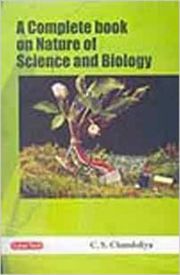 A Complete book on Nature of Science and  Biology