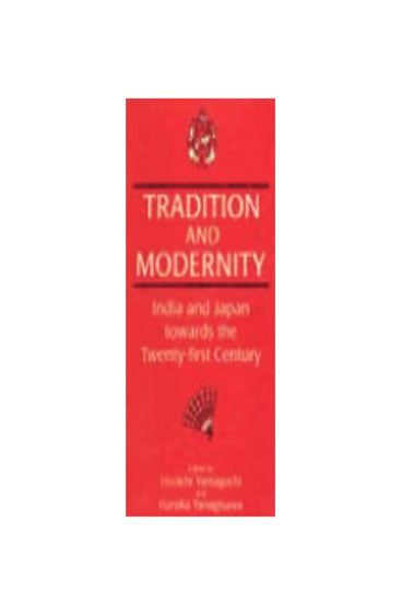 Tradition And Modernity: India And Japan Towards The Twenty-First Century