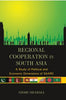 Regional Cooperation in South Asia: a Study of Political and Economic Dimensions of Saarc thumbnail 1