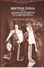 British India from Queen Elizabeth to Lord Reading thumbnail 1