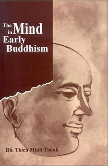 The Mind In Early Buddhism