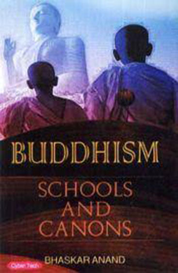 Buddhism : Schools and Canons