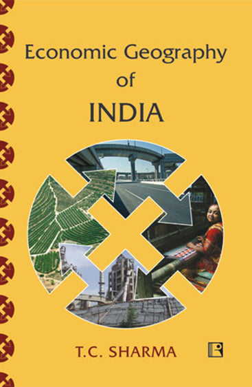 ECONOMIC GEOGRAPHY OF INDIA