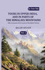 Tours in Upper India, and in Parts of the Himalaya Mountains:  With Accounts of the Courts of the Native Princes thumbnail 1