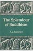 The Splendour Of Buddhism thumbnail 1