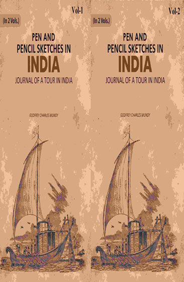 Pen and Pencil Sketches in India: Journal of a Tour in India