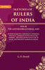 Sketches of Rulers of India: Vol. 3 The Governors-General and Dupleix Marquess, Cornwallis, Marquess, Wellesley, Marquess of Hastings Earl Amherst, Lord William Bentinck Earl of Auckland Viscount Hardinge Dupleix thumbnail 1