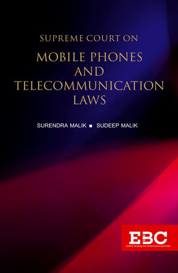 Supreme Court on Mobile Phones and Telecommunications Laws (1950 to 2019), 2019 Edition