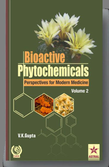 Bioactive Phytochemicals: Perspectives for Modern Medicine Vol. 2