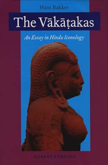 The Vakatakas: An Essay in Hindu Iconology