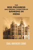 The Rise Progress and Present Condition of Banking in India thumbnail 1