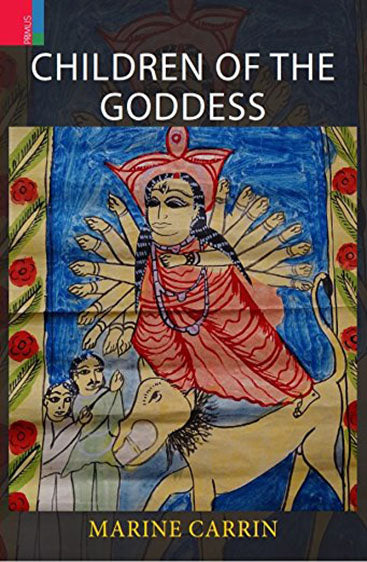 CHILDREN OF THE GODDESS  Devotion and Female Priesthood in Bengal