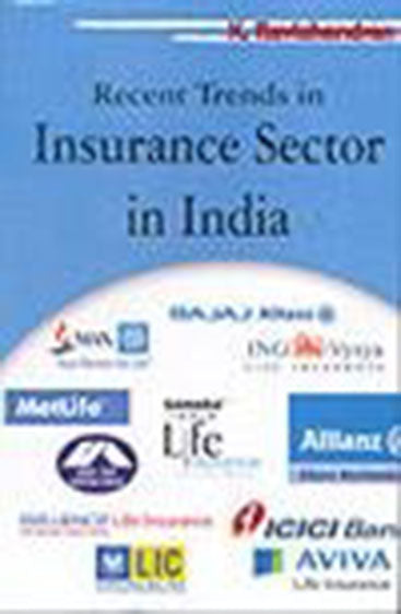Recent Trends in Insurance Sector in India