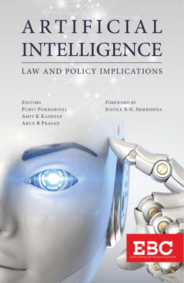 Artificial Intelligence–Law and Policy Implications, 2020 Edition, 1st Edn 2020, R/P 2024