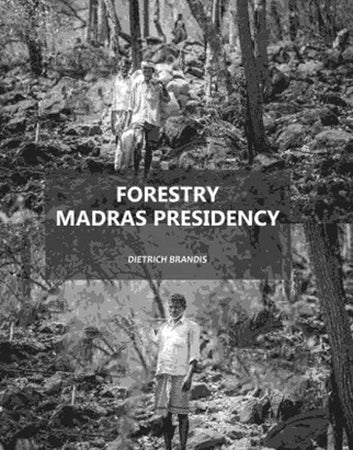 Forestry Madras Presidency