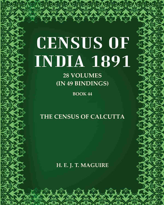 Census Of India 1891: The Census of Calcutta