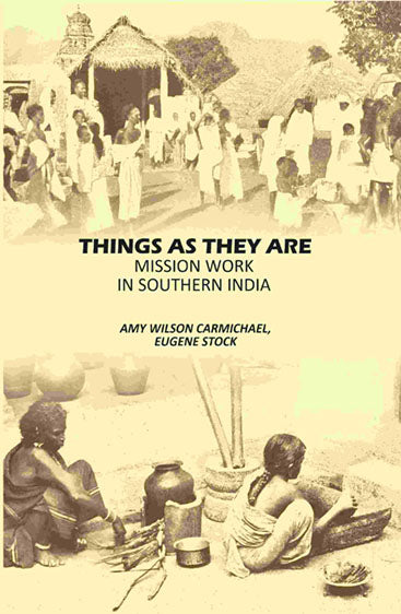 Things As They Are: Mission Work In Southern India