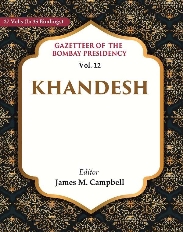 Gazetteer of the Bombay Presidency: Khandesh