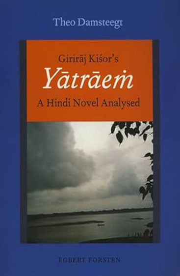 Giriraj Kisor's Yatraem: A Hindu novel analysed