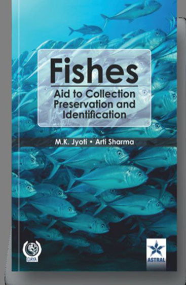 Fishes: Aid to Collection Preservation and Identification