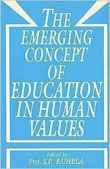 Emerging Concept of Education in Human Values