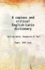 A copious and critical English-Latin dictionary thumbnail 1