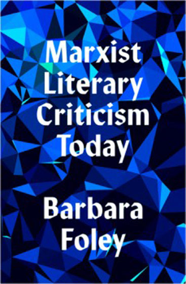 MARXIST LITERARY CRITICISM TODAY